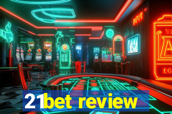 21bet review